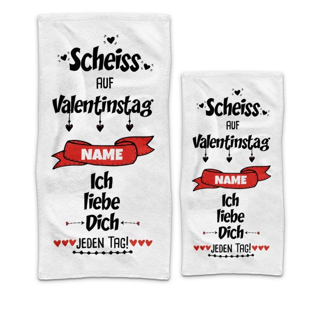 Handtuch mit lustigem Spruch - Scheiß auf Valentinstag - mit Name
