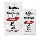 Handtuch mit Spruch - Schei&szlig; auf Valentinstag - mit...