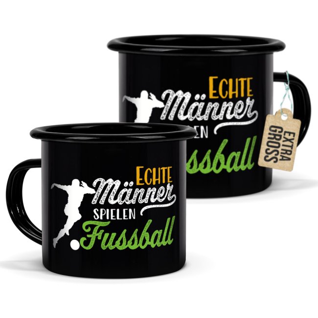 Schwarze Emaille-Tasse mit Spruch - Echte M&auml;nner spielen Fu&szlig;ball