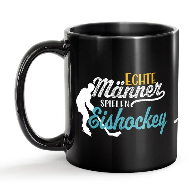 Schwarze Tasse mit Spruch - Echte M&auml;nner spielen Eishockey