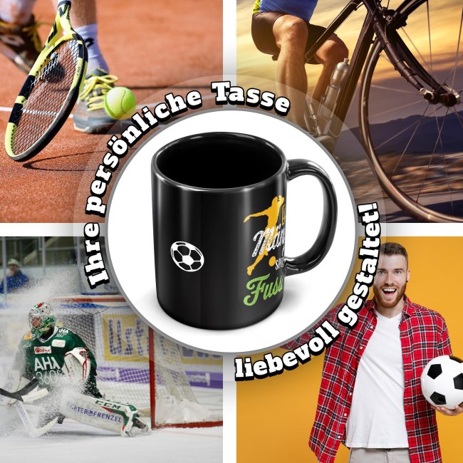 Schwarze Tasse mit Spruch - Echte M&auml;nner spielen Fu&szlig;ball