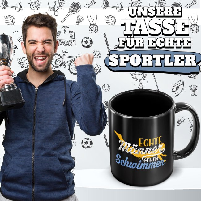 Schwarze Tasse mit Spruch - Echte M&auml;nner gehen Schwimmen