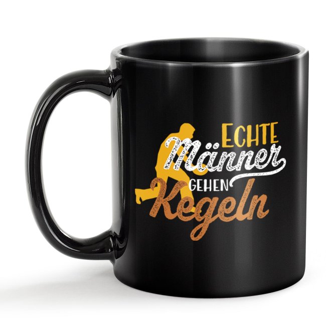 Schwarze Tasse mit Spruch - Echte M&auml;nner gehen Kegeln