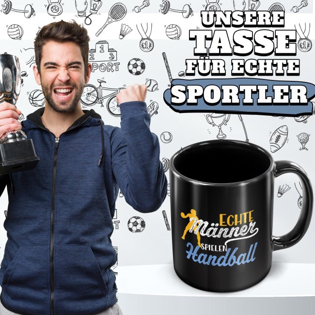 Schwarze Tasse mit Spruch - Echte M&auml;nner spielen Handball