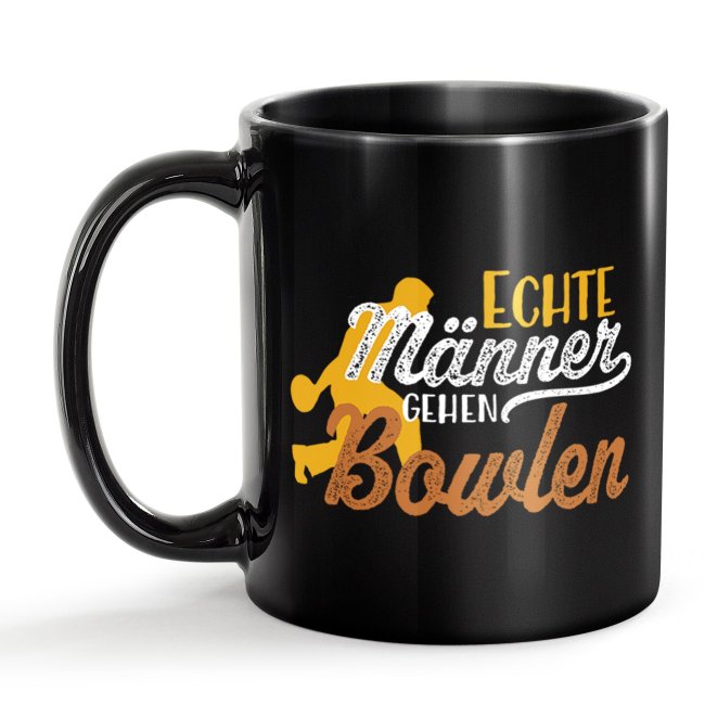 Schwarze Tasse mit Spruch - Echte M&auml;nner gehen Bowlen