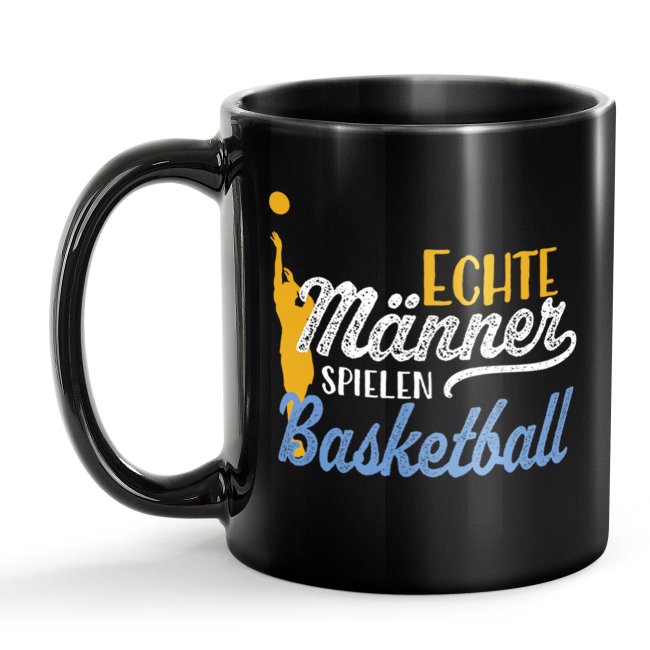 Schwarze Tasse mit Spruch - Echte M&auml;nner spielen Basketball