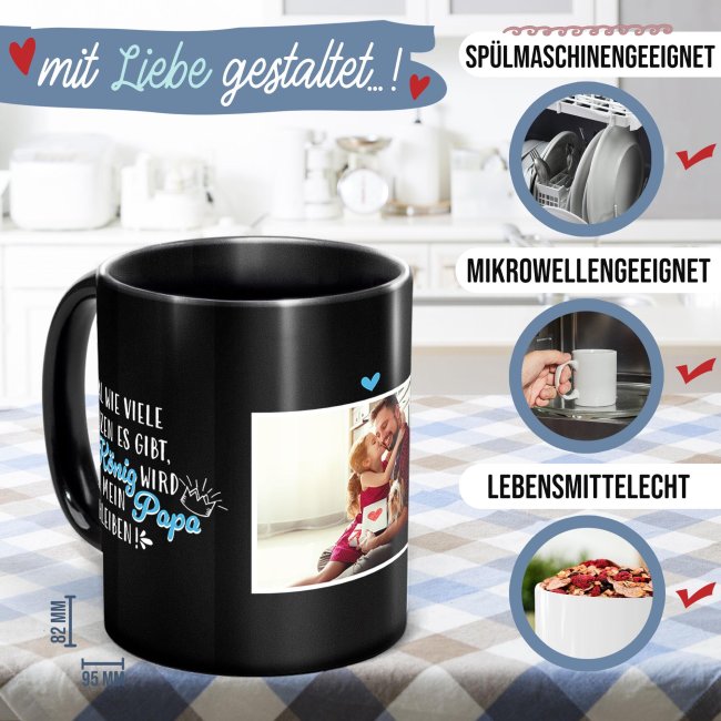 Schwarze Tasse f&uuml;r Papa von Tochter - Papa ist mein K&ouml;nig - mit Foto