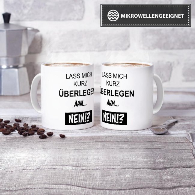 Tasse - &Auml;hm Nein