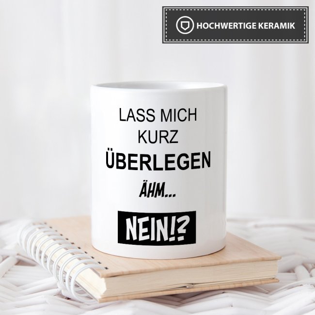 Tasse - &Auml;hm Nein