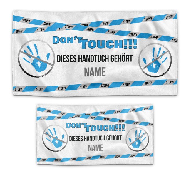 Handtuch bedrucken - mit Name gestalten - Do not touch - blaue Schrift, in zwei Gr&ouml;&szlig;en
