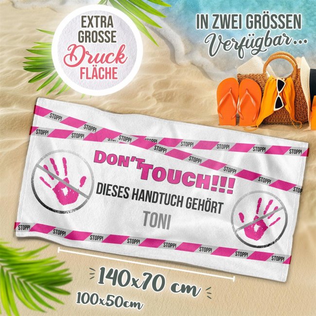 Handtuch mit Spruch - Do not touch - mit Name bedruckt - rosa Schrift, in zwei Gr&ouml;&szlig;en