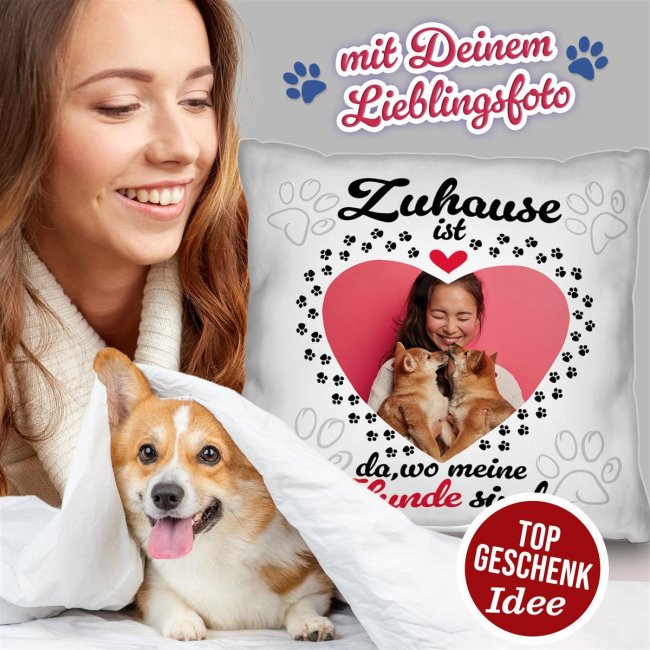 Hunde-Kissen mit Foto gestalten - Zuhause ist da, wo meine Hunde sind