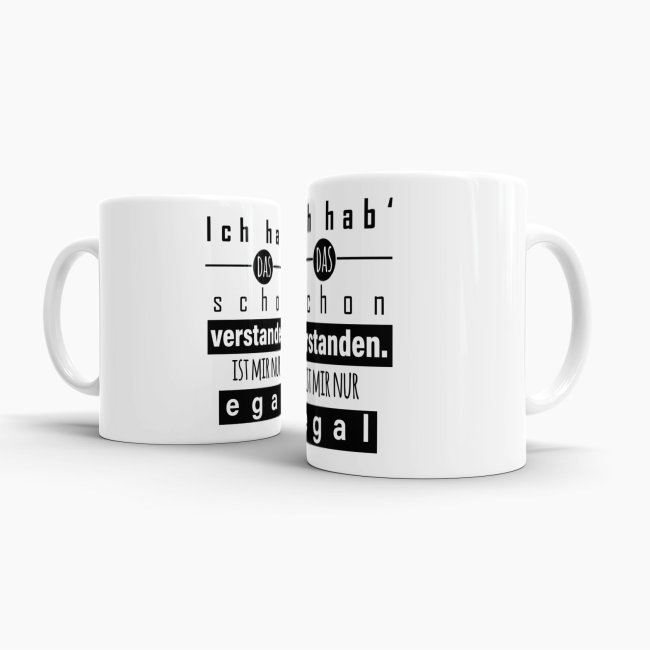 Tasse - ich hab das schon verstanden