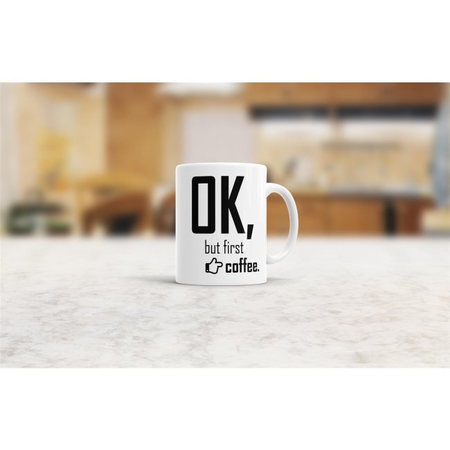 Tasse - Ok, but first coffee