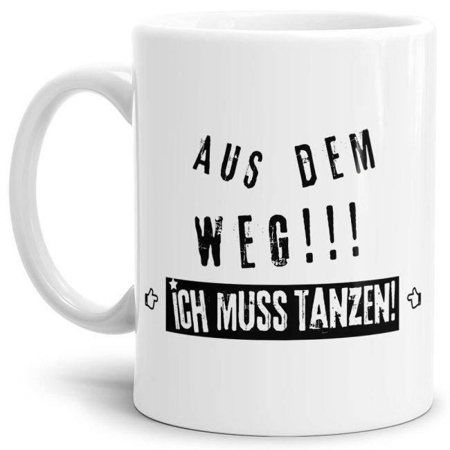 Tasse - Aus dem Weg!