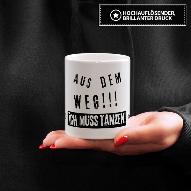 Tasse - Aus dem Weg!