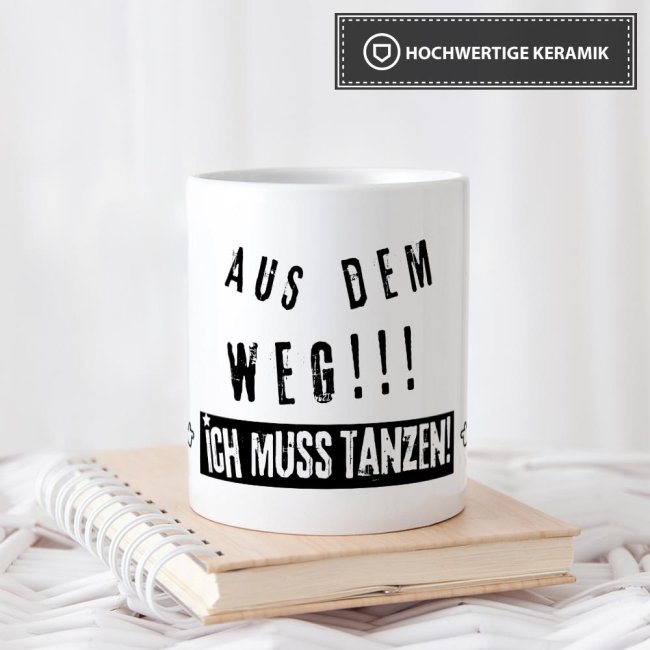 Tasse - Aus dem Weg!