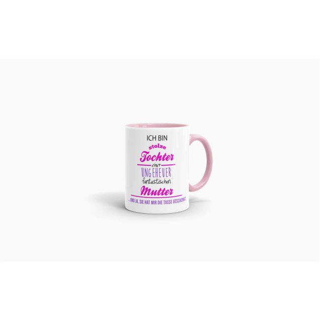 Tasse Stolze Tochter - Innen &amp; Henkel Rosa