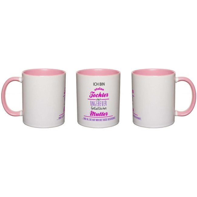 Tasse Stolze Tochter - Innen &amp; Henkel Rosa