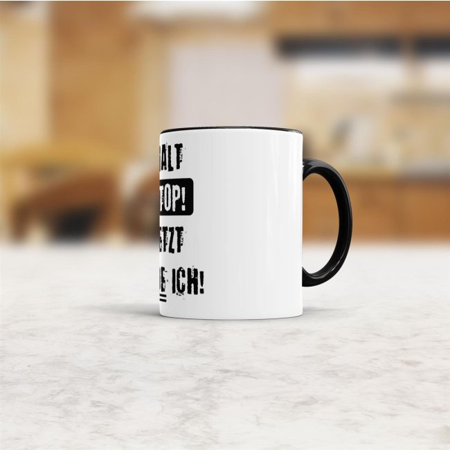 Tasse - halt Stop!