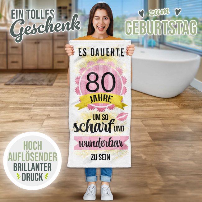 Handtuch mit Spruch - Es dauerte 80 Jahre - in zwei Gr&ouml;&szlig;en