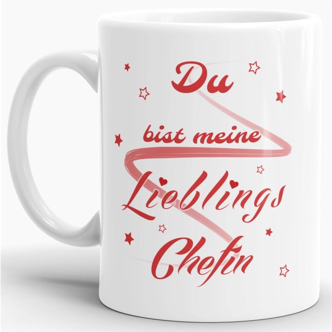 Tasse - Du bist meine Lieblingschefin - Wei&szlig;