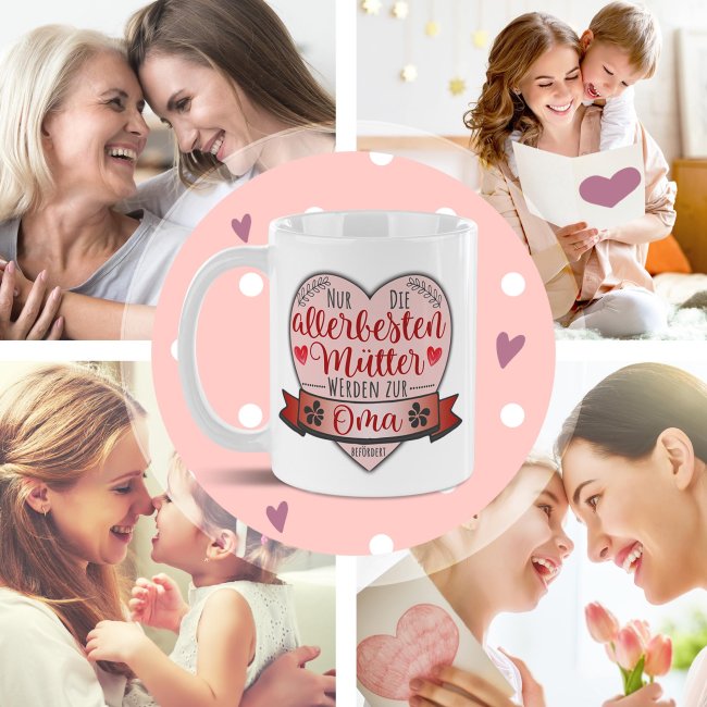 Tasse - Nur die allerbesten M&uuml;tter werden zur Oma