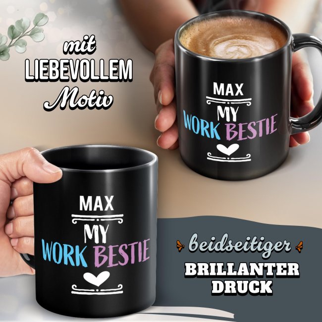 Schwarze Tasse - My Work Bestie - mit Name