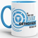 Berufe-Tasse - So sieht der beste Orthop&auml;de aus -...