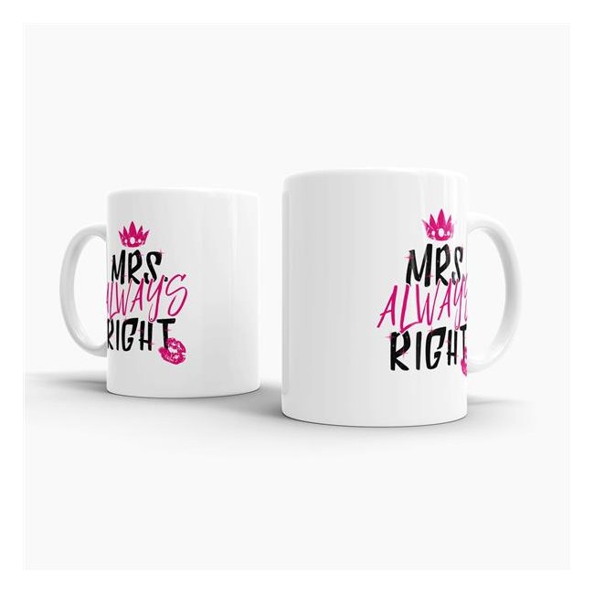 Tasse Mrs. Always Right