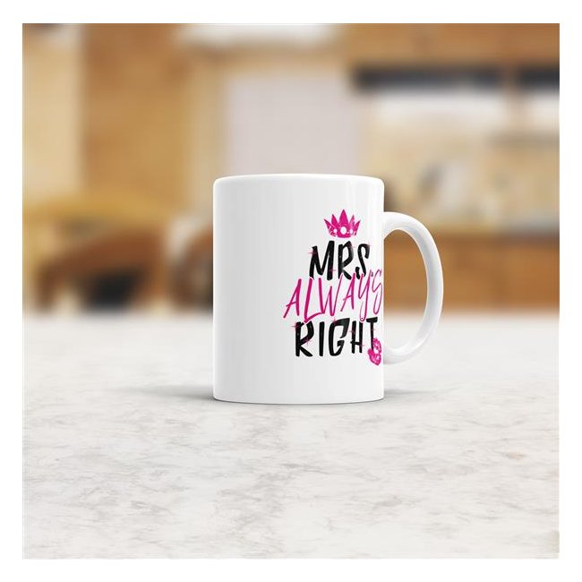 Tasse Mrs. Always Right