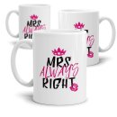 Tasse Mrs. Always Right