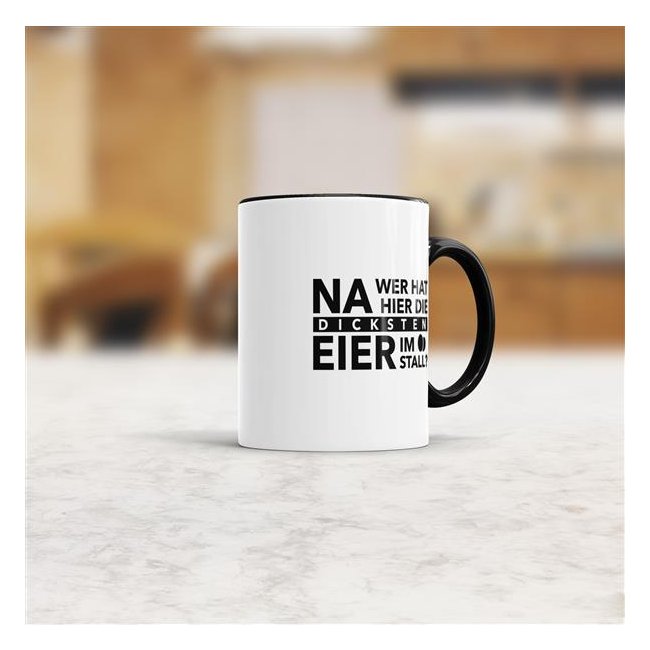 Tasse - Wer hat die dicksten Eier im Stall