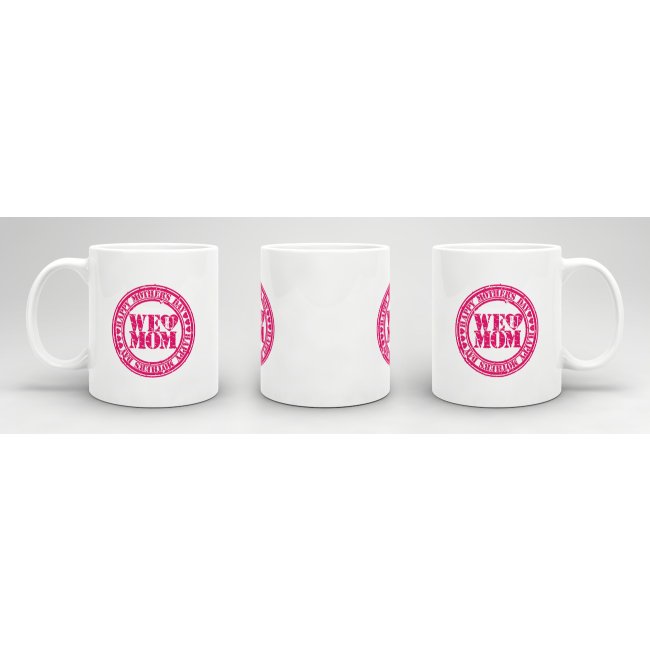 Tasse We Love You Mom