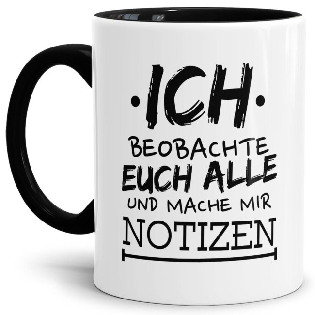 Tasse - Ich beobachte euch alle