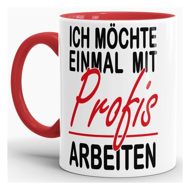 Tasse - Einmal mit Profis arbeiten