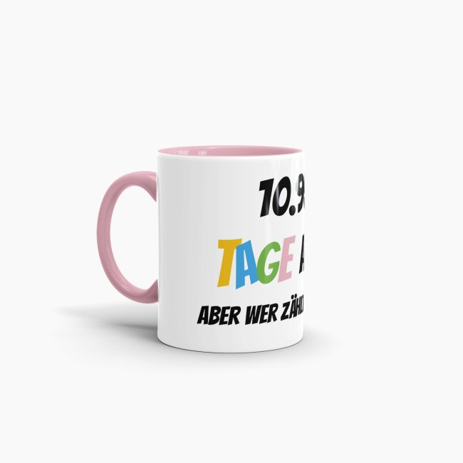 Tasse zum 30. Geburtstag - 10958 Tage alt - aber wer z&auml;hlt schon mit - Rosa