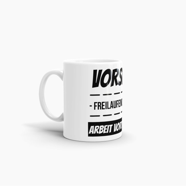 Tasse mit Spruch - Vorsicht Freilaufender Chef - Weiss