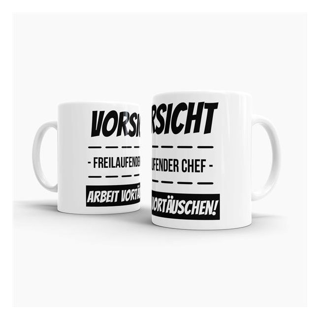 Tasse mit Spruch - Vorsicht Freilaufender Chef - Weiss