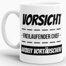 Tasse mit Spruch - Vorsicht Freilaufender Chef - Weiss