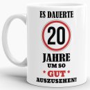 Tasse - Es dauerte 20 Jahre um so gut auszusehen - Weiss