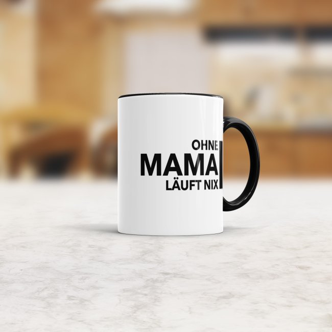 Tasse Ohne Mama/ Papa l&auml;uft nix