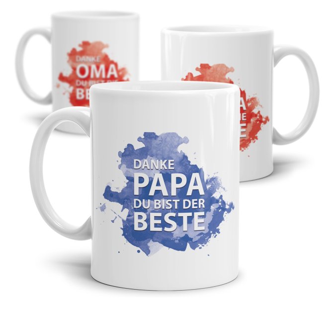 Tasse Danke Mama /Papa /Oma/ Opa - Du bist der/ die Beste