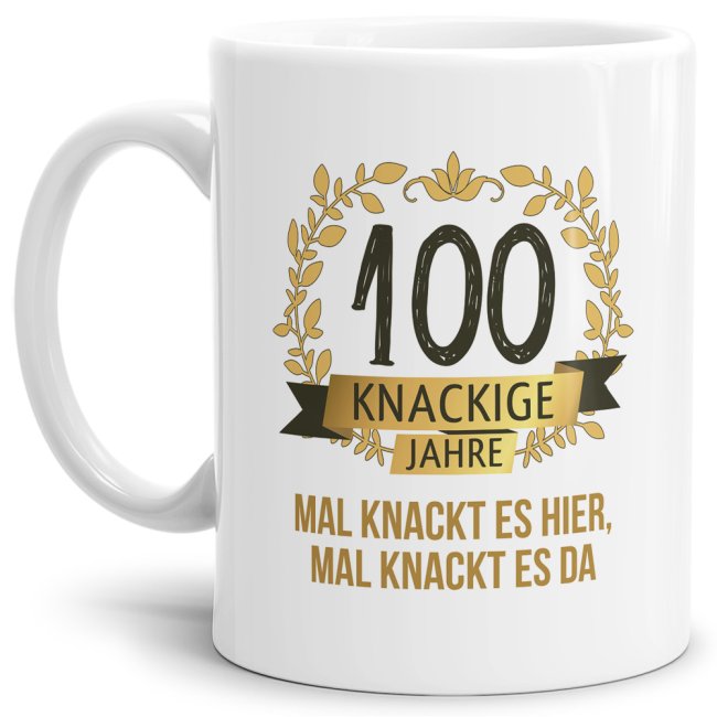 Geburtstagstasse mit Spruch - Knackige 100