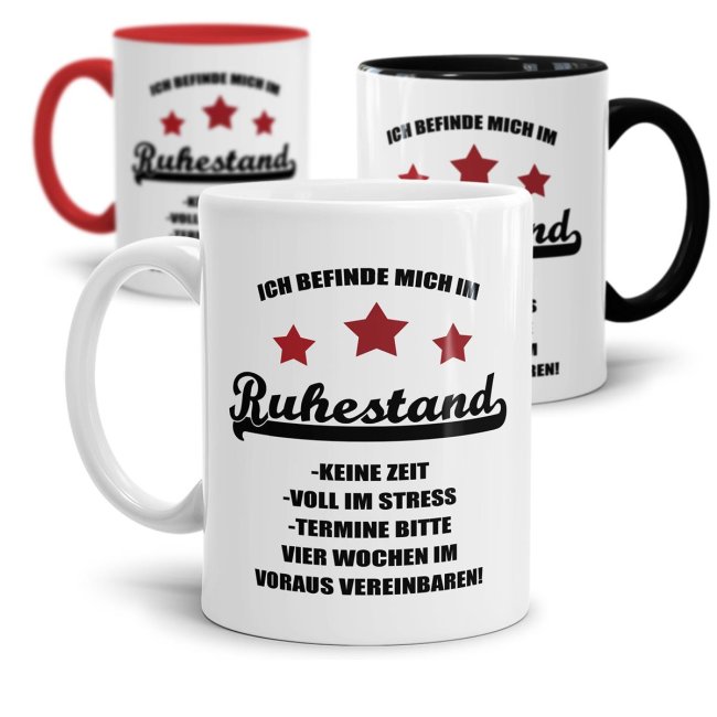 Tasse - Ich befinde mich im Ruhestand - keine Zeit