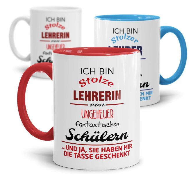 Tasse - Stolze/r Lehrer/in von fantastischen Sch&uuml;lern -