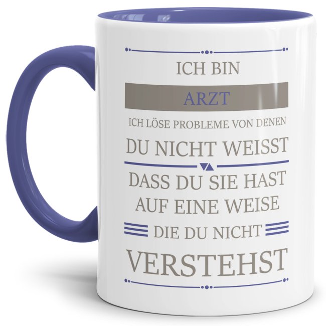 Berufe-Tasse - Ich bin Arzt, ich l&ouml;se Probleme, die du nicht verstehst - Cambridge Blau