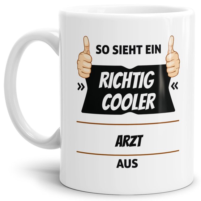 Berufe Tasse - So sieht ein richtig cooler Arzt aus