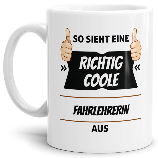 Berufe Tasse - So sieht eine richtig coole Fahrlehrerin aus