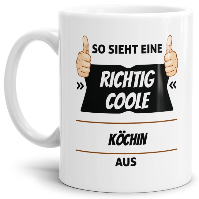 Berufe Tasse - So sieht eine richtig coole K&ouml;chin aus